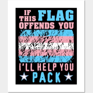 If This Flag Offends You I'll Help You Pack - LGBTQ, Transgender Pride, Parody, Meme Posters and Art